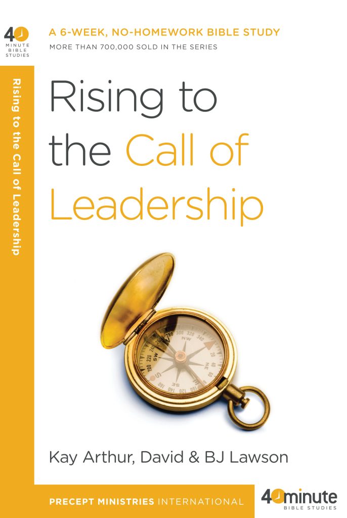 Rising to the Call of Leadership (40-Minute Study)
