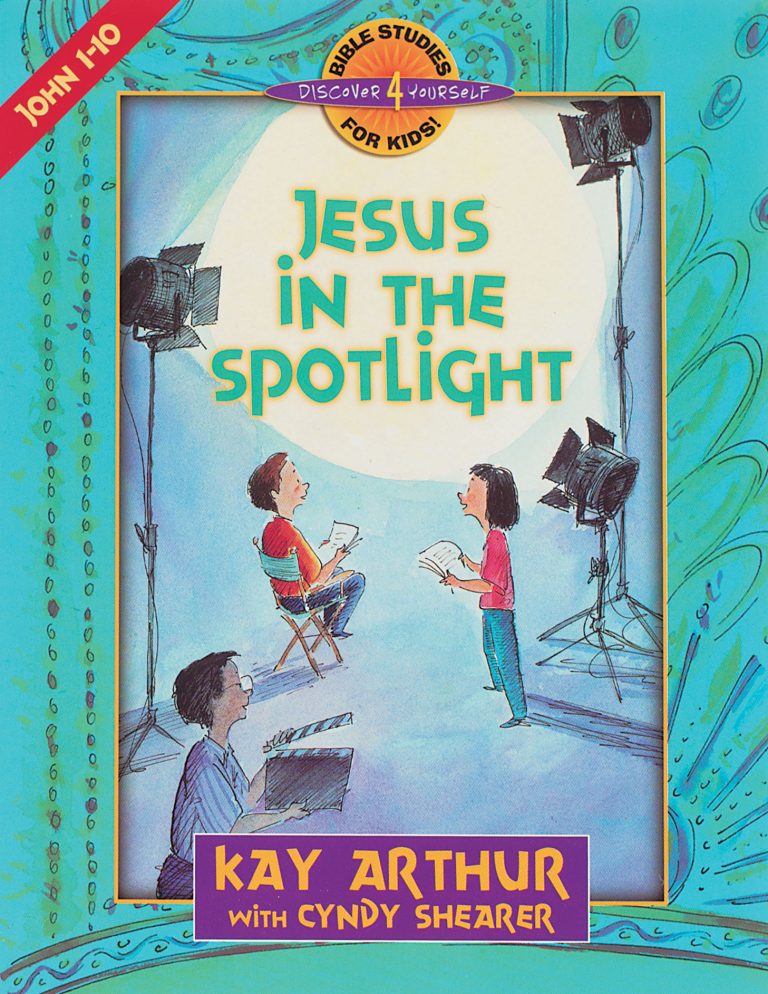 Jesus In the Spotlight (John 1-10)—Student Guide