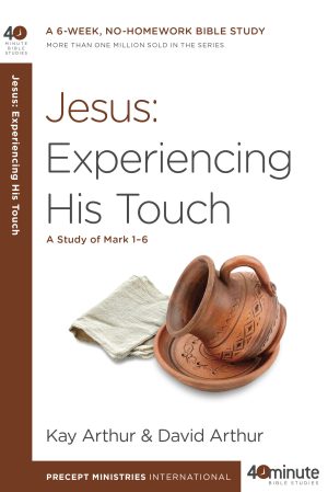 Jesus: Experiencing His Touch (40 Minute Study)