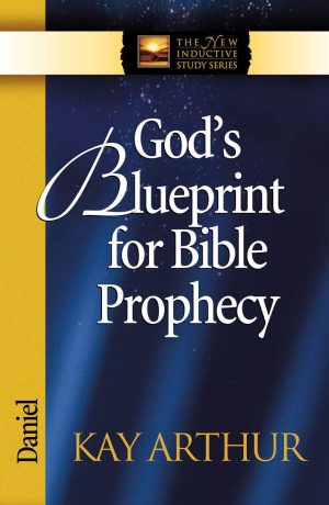 God's Blueprint for Bible Prophecy - Daniel (NISS)