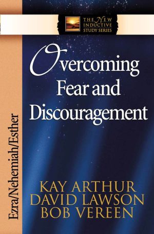 Overcoming Fear and Discouragement - Ezra/Nehemiah/Esther (NISS)