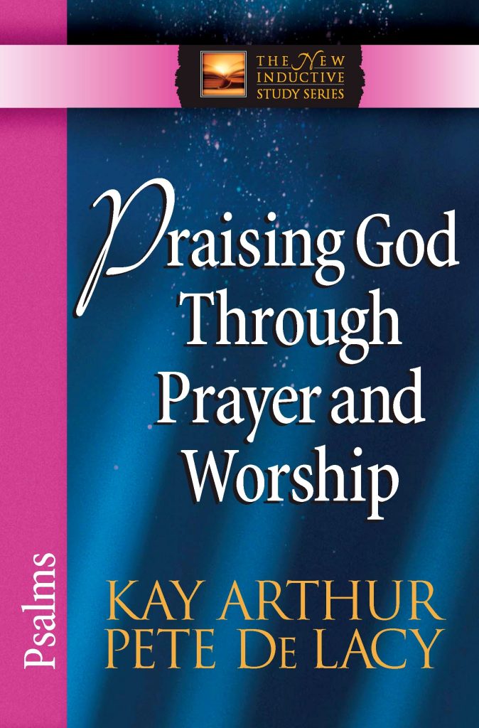 Praising God Through Prayer and Worship - Psalms (NISS)