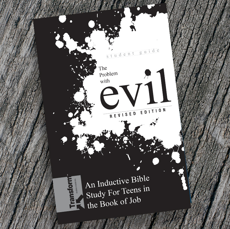 The Problem With Evil (Student Guide)—Transform Weekend