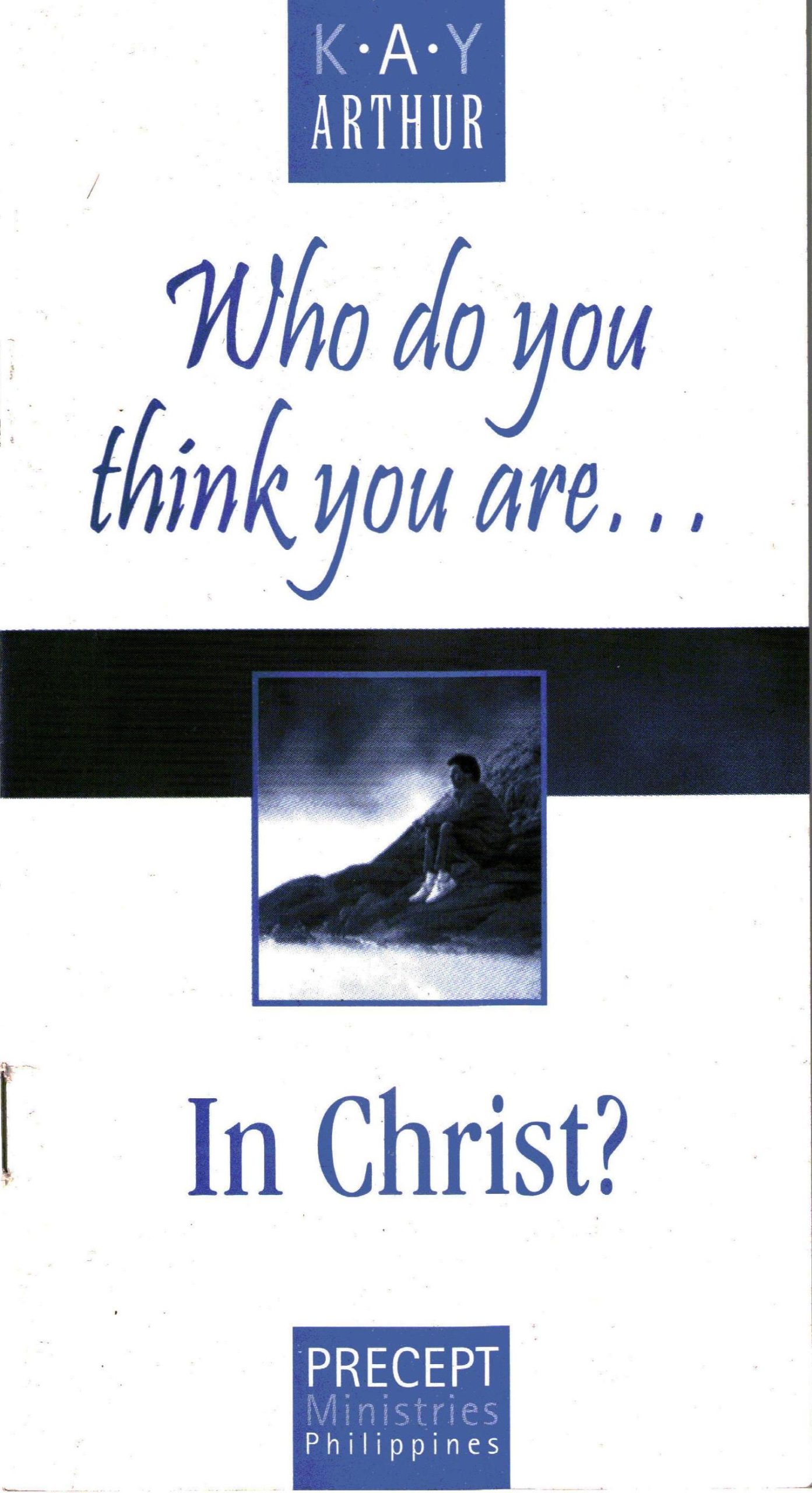 Who Do You Think You Are In Christ?—Small Book