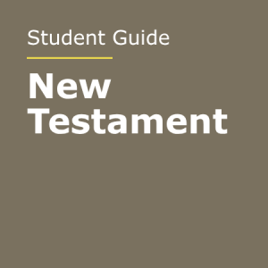 Student Guide—New Testament