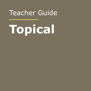 Teacher Guide—Topical